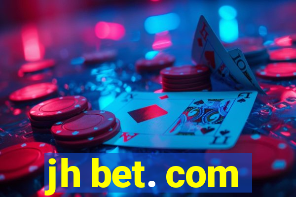 jh bet. com